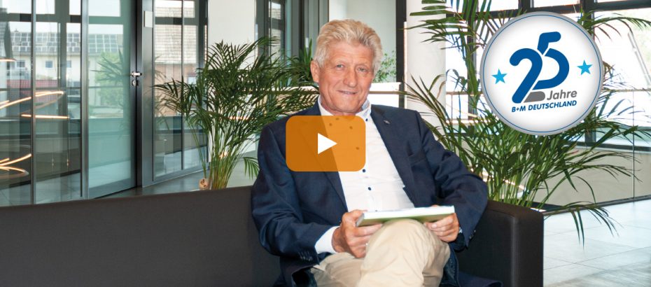 25 Jahre B+M Deutschland – das Jubiläumsinterview
